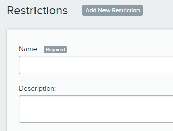 Restriction