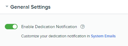 Enable Dedication Notification toggle in General Settings.png
