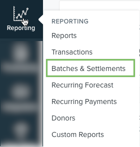 Reporting nav item with menu and box around Batches and Settlements.png