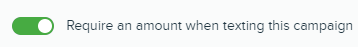 Require Amount Toggled On.png