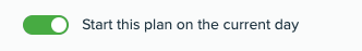 Start on the current day toggle.png