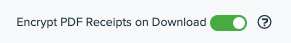 Encrypt PDF Receipts on Download toggle.png
