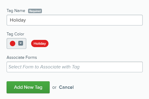 The Add New Tag screen with Tag Name as Holiday, Tag Color as red, and a box labeled Associate Forms