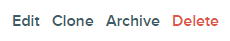 Edit_Clone_Archive_and_Delete_buttons.png